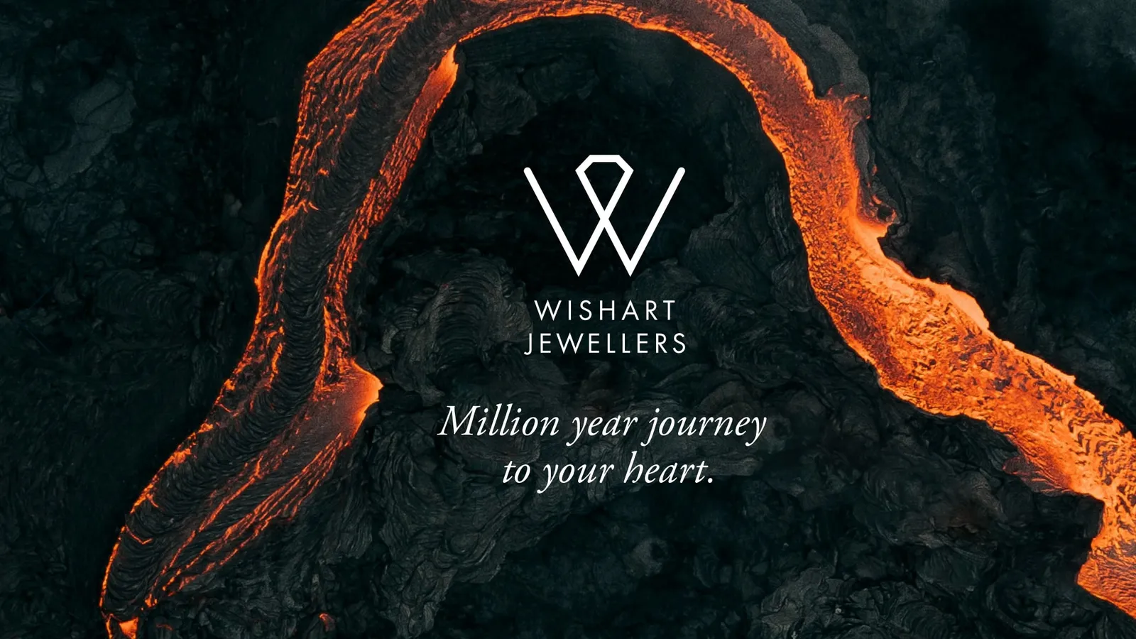 Wishart Jewellers, Million year journey to your heart: lava on black rock
